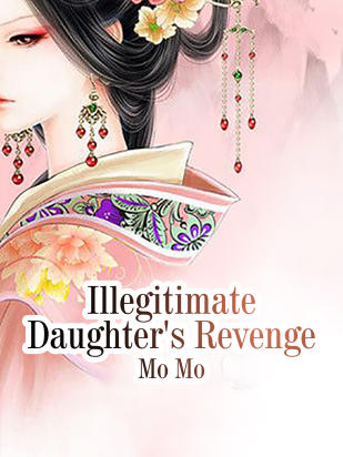 Illegitimate Daughter's Revenge